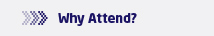 Why Attend?